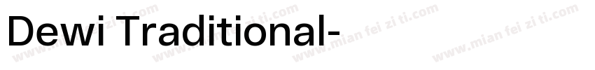 Dewi Traditional字体转换